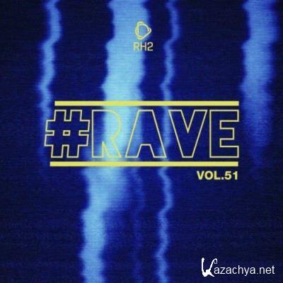 #Rave, Vol. 51 (2022)