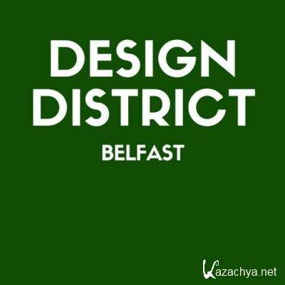 Design District: Belfast (2022)