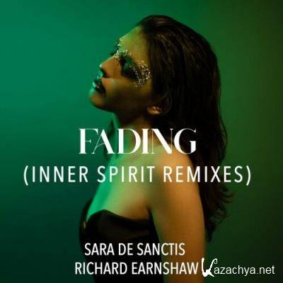 Richard Earnshaw & Sara De Sanctis - Fading (Inner Spirit Remixes) (2022)