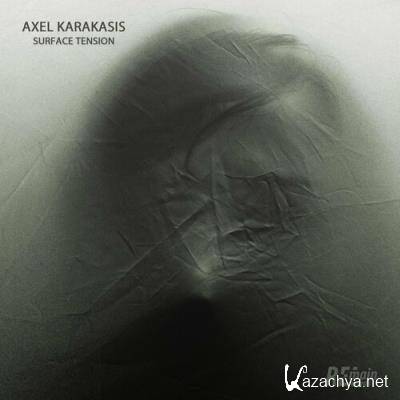 Axel Karakasis - Surface Tension (2022)
