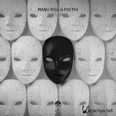 Manu Riga & Phi Phi - Hypocrisy (2022)