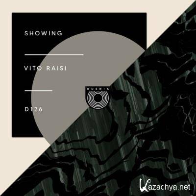 Vito Raisi - Showing (2022)