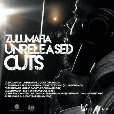 ZuluMafia - Unreleased Cuts (2022)