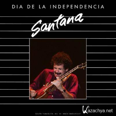 Santana - Dia De La Independencia (Live 1981) (2022)