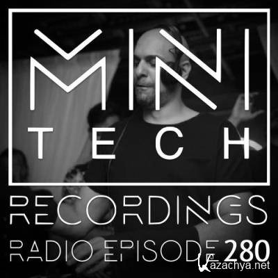 MiniTech Project - MiniTech Recordings Radio 280 (2022-09-17)