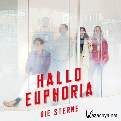 Die Sterne - Hallo Euphoria (2022)
