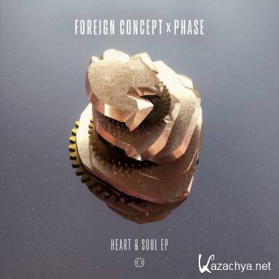 Foreign Concept & Phase - Heart & Soul EP (2022)