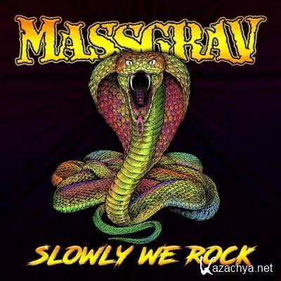 Massgrav - Slowly We Rock (2022)