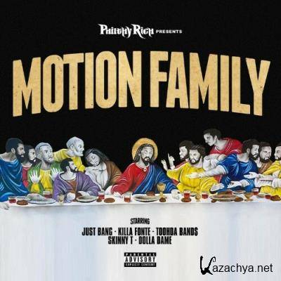 Philthy Rich Presents Motion Family (2022)