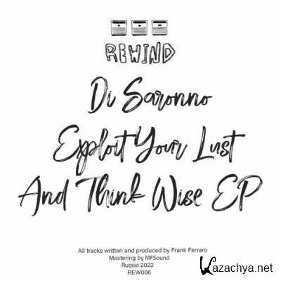 Di Saronno feat Azulai - Exploit Your Lust and Think Wise (2022)