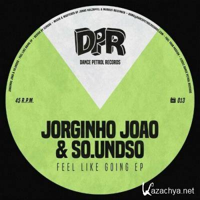 Jorginho Joao & So.undso - Feel Like Going EP (2022)