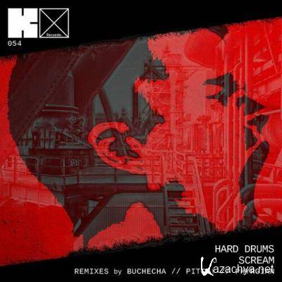 Hard Drums - Scream (2022)