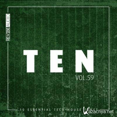 Ten - 10 Essential Tech-House Tunes, Vol. 59 (2022)