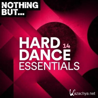 Nothing But... Hard Dance Essentials, Vol. 14 (2022)