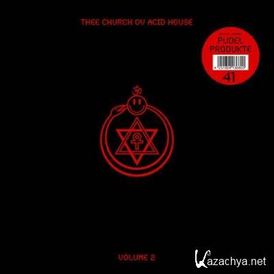 Thee Church Ov Acid House Volume 2 (2022)