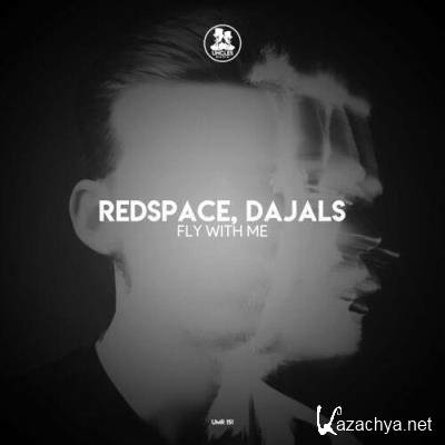 Redspace & Dajals - Fly With Me (2022)