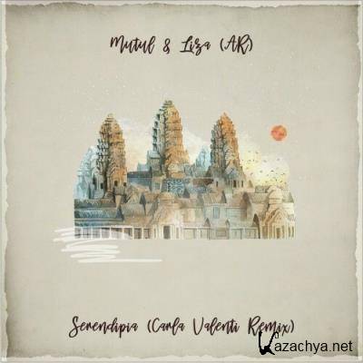 Mutul & LIZA (AR) - Serendipia (Incl. Carla Valenti Remix) (2022)