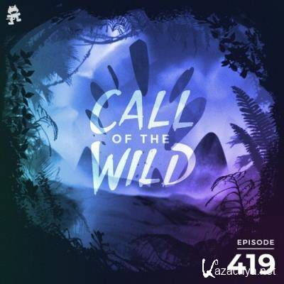 Monstercat - Monstercat Call of the Wild 419 (2022-09-21)