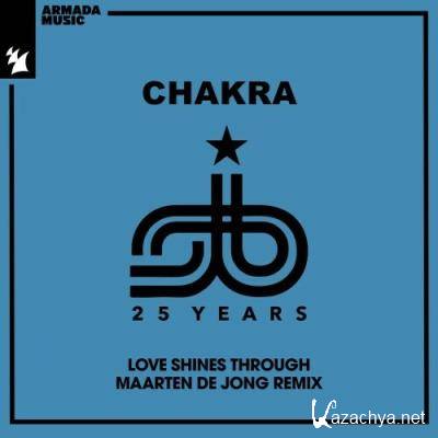 Chakra - Love Shines Through (Maarten de Jong Remix) (2022)
