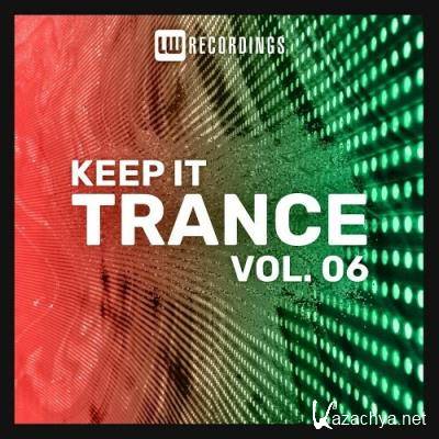 Keep It Trance Vol 06 (2022)