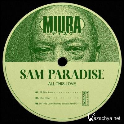 Sam Paradise - All This Love (2022)