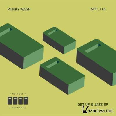 Punky Wash - Get Up & Jazz EP (2022)