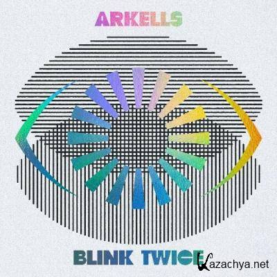 Arkells, C?ur De Pirate, Aly & AJ - Blink Twice (2022)