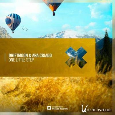 Driftmoon & Ana Criado - One Little Step (2022)