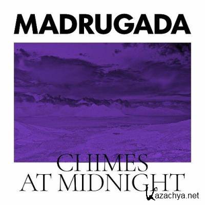 Madrugada - Chimes At Midnight (Special Edition) (2022)