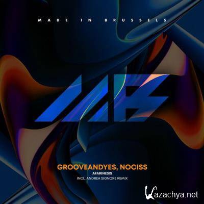 Grooveandyes & Nociss - Afarinesis (2022)