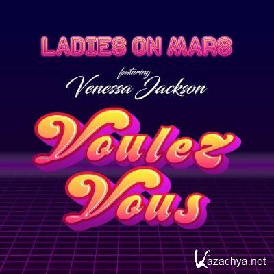 Ladies On Mars & Venessa Jackson - Voulez-Vous (2022)