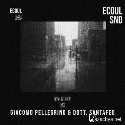 Giacomo Pellegrino & Dott Santafeo - Rain (2022)