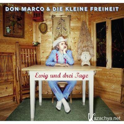 Don Marco & Die kleine Freiheit - Ewig und drei Tage (2022)