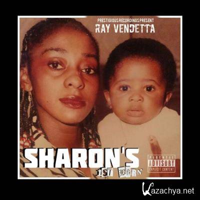 Ray Vendetta - Sharon's 1st Born (2022)