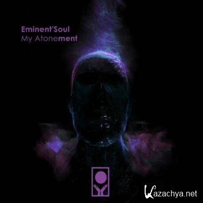 Eminent Soul - My Atonement (2022)