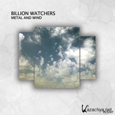 Billion Watchers - Metal & Wind (2022)