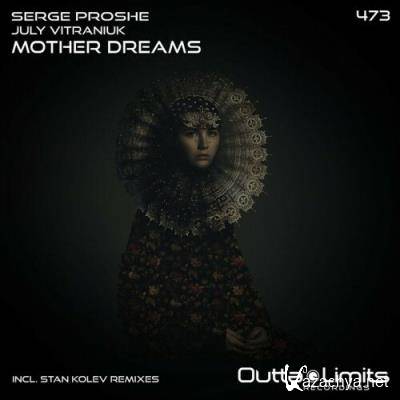 Serge Proshe & July Vitraniuk - Mother Dreams (2022)