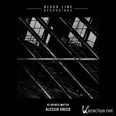 Alessio Greco - As Infinite Matter (2022) Alessio Greco - As Infinite Matter (2022)
