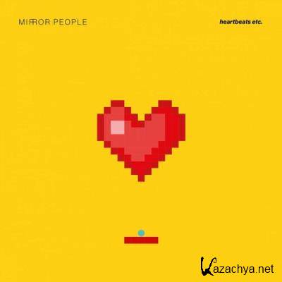 Mirror People - Heartbeats Etc. (2022)
