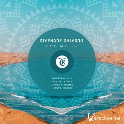 Stephane Salerno - Let Me In (2022)