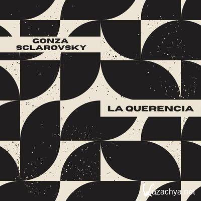 Gonza Sclarovsky - La Querencia (2022)