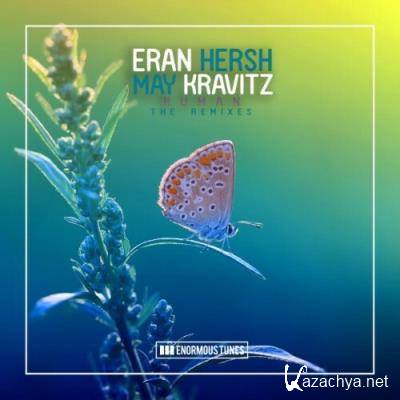 Eran Hersh & May Kravitz - Human (The Remixes) (2022)
