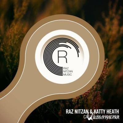 Raz Nitzan & Katty Heath - Called By A Whisper (2022)