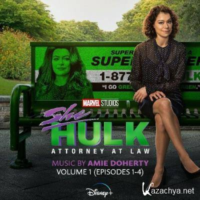 Amie Doherty - She-Hulk: Attorney at Law Vol. 1 (Episodes 1-4) (Original Soundtrack) (2022)