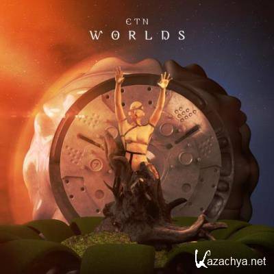 Etn - Worlds (2022)