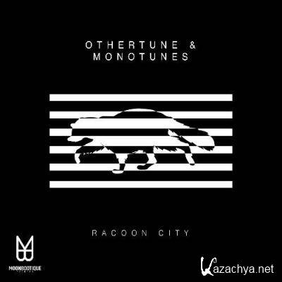 Othertune & Monotunes - Racoon City (2022)