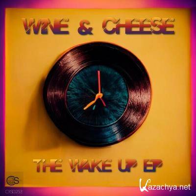 Wine & Cheese - The Wake Up EP (2022)