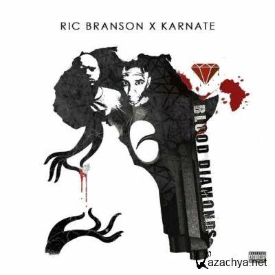 Ric Branson x Karnate - Blood Diamonds (2022)