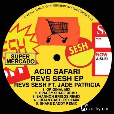 Acid Safari ft Jade Patricia - Revs Sesh EP (2022)
