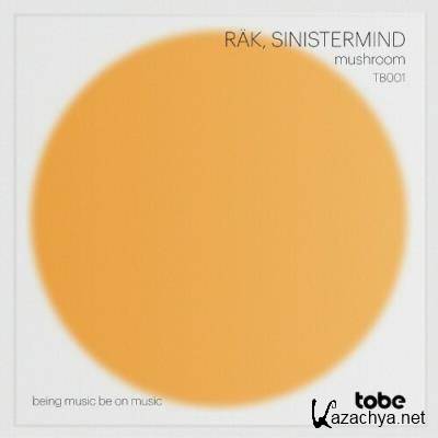 RAK & Sinistermind - Mushroom (2022)